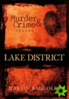 Murder and Crime Lake District