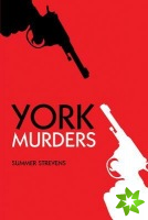 Murder and Crime York