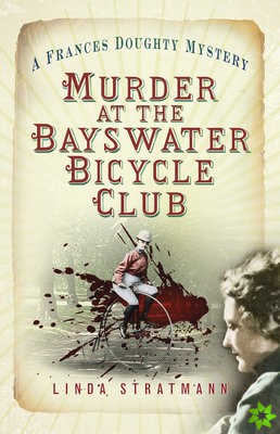 Murder at the Bayswater Bicycle Club