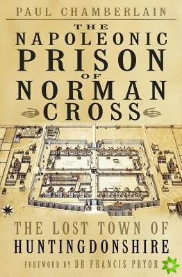 Napoleonic Prison of Norman Cross
