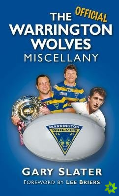 Official Warrington Wolves Miscellany