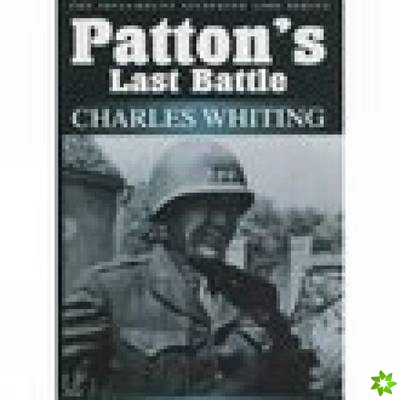 Patton's Last Battle