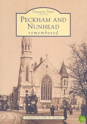 Peckham and Nunhead Memories