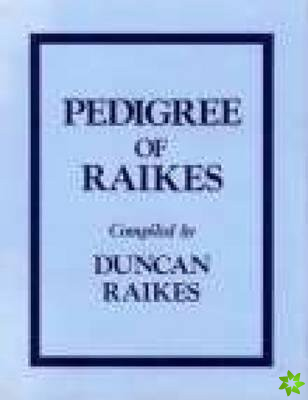 Pedigree of Raikes