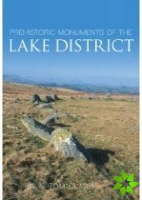 Prehistoric Monuments of the Lake District
