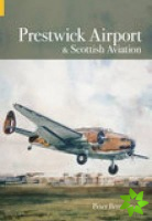 Prestwick Airport and Scottish Aviation