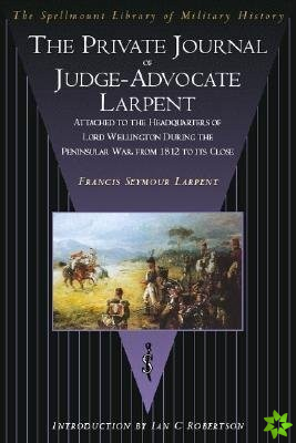 Private Journal of Judge-Advocate Larpent