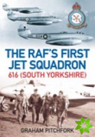RAF's First Jet Squadron 616 (South Yorkshire)