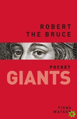 Robert the Bruce: pocket GIANTS