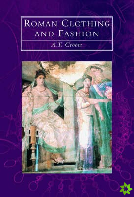 Roman Clothing and Fashion