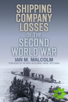 Shipping Company Losses of the Second World War