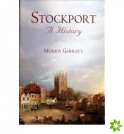 Stockport: A History
