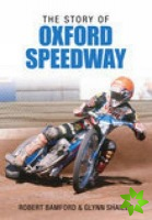 Story of Oxford Speedway