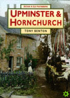 Upminster and Hornchurch in Old Photographs