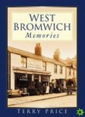 West Bromwich Memories