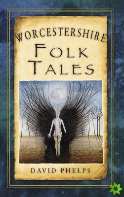 Worcestershire Folk Tales