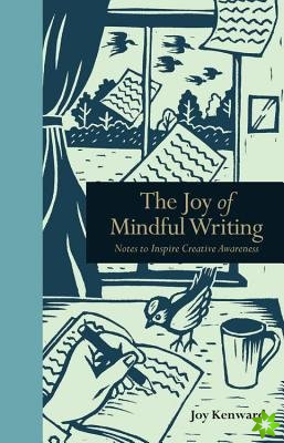 Joy of Mindful Writing