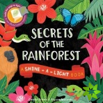Shine a Light: Secrets of the Rainforest