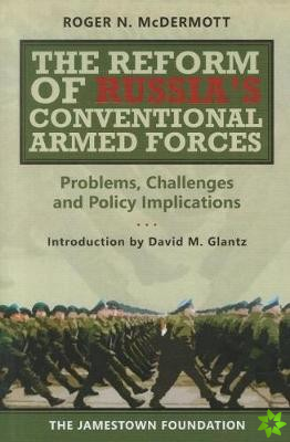 Reform of Russia's Conventional Armed Forces