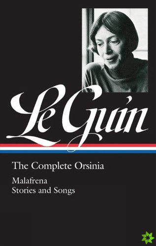 Ursula K. Le Guin: The Complete Orsinia