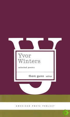 Yvor Winters: Selected Poems