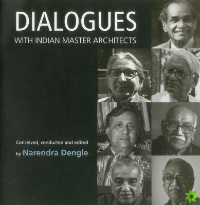 Dialogues with Indian Master Architects