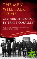 Men Will Talk to Me (Ernie O'Malley series, West Cork Brigade)