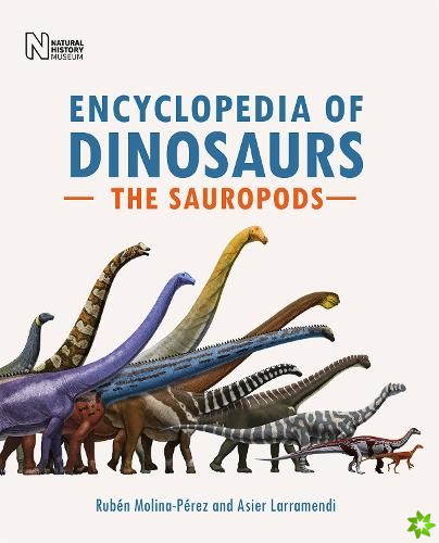 Encyclopedia of Dinosaurs: The Sauropods