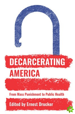 Decarcerating America