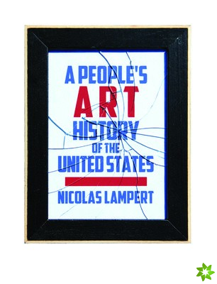 People's Art History Of The United States