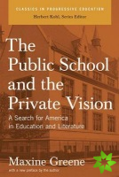 Public School And The Private Vision