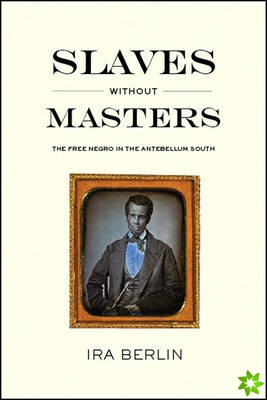 Slaves Without Masters