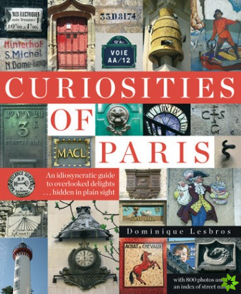 Curiosities Of Paris