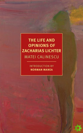 Life And Opinions Of Zacharias Lichter