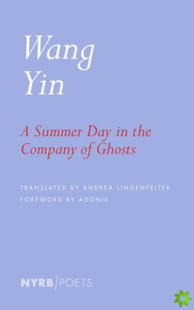 Summer Day in the Company of Ghosts