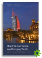 Arab Economies in a Changing World