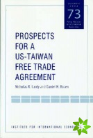 Prospects for a USTaiwan Free Trade Agreement