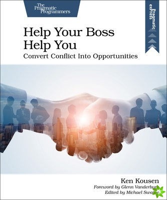 Help Your Boss Help You