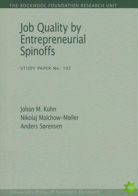 Job Quality by Entrepreneurial Spinoffs