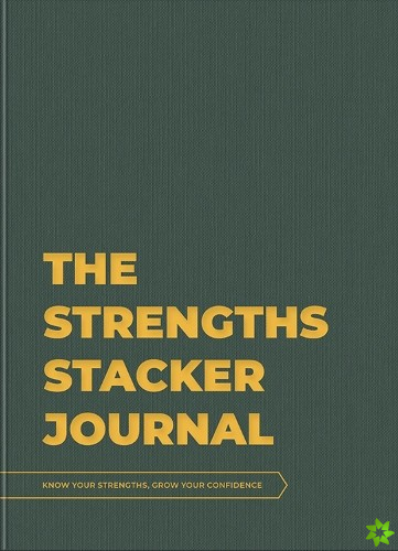 STRENGTHS STACKER JOURNAL