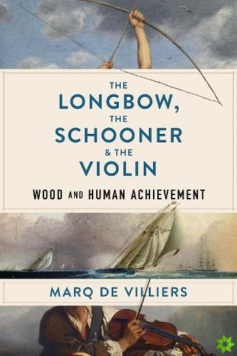 Longbow, the Schooner & the Violin