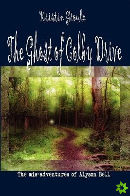 Ghost of Colby Drive