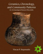 Ceramics, Chronology, and Community Patterns