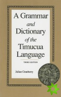 Grammar and Dictionary of the Timucua Language