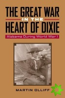 Great War in the Heart of Dixie