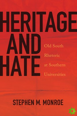 Heritage and Hate