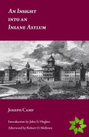 Insight into an Insane Asylum