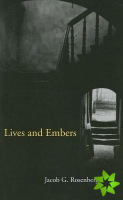 Lives and Embers