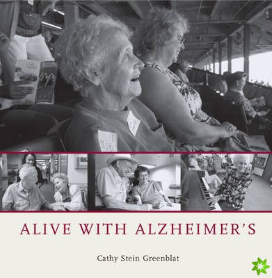 Alive with Alzheimer's