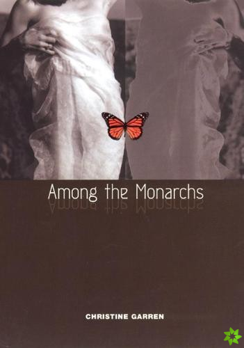 Among the Monarchs